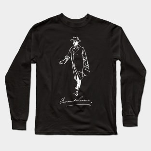 Fernando Pessoa-Portuguese poet, Literature, poetry Long Sleeve T-Shirt